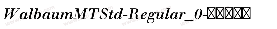 WalbaumMTStd-Regular_0字体转换