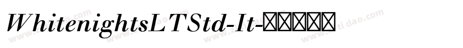 WhitenightsLTStd-It字体转换