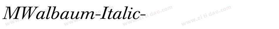 MWalbaum-Italic字体转换