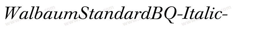 WalbaumStandardBQ-Italic字体转换