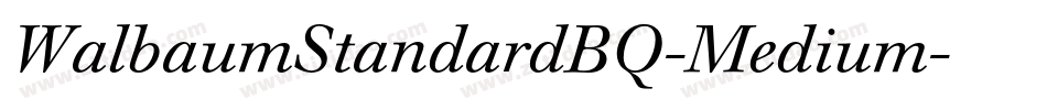 WalbaumStandardBQ-Medium字体转换