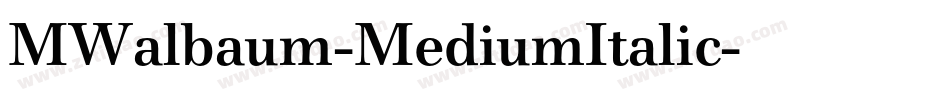 MWalbaum-MediumItalic字体转换