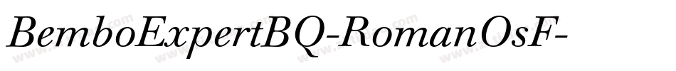 BemboExpertBQ-RomanOsF字体转换