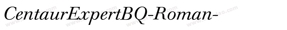 CentaurExpertBQ-Roman字体转换
