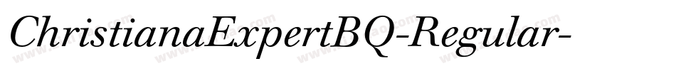 ChristianaExpertBQ-Regular字体转换