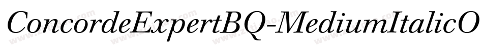 ConcordeExpertBQ-MediumItalicOsF字体转换