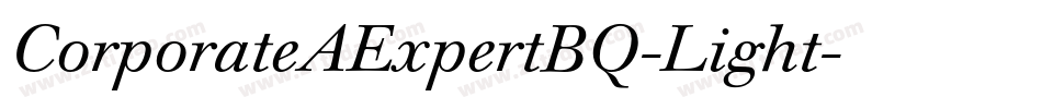 CorporateAExpertBQ-Light字体转换