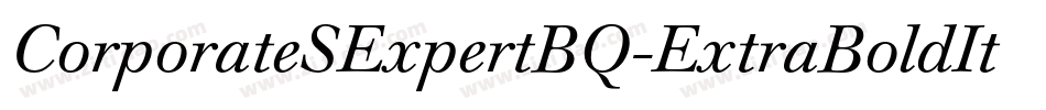 CorporateSExpertBQ-ExtraBoldItalicOsf字体转换