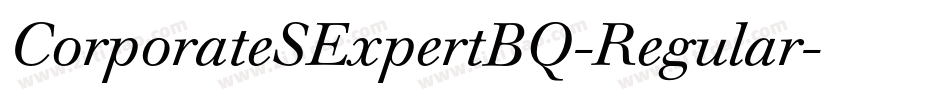 CorporateSExpertBQ-Regular字体转换