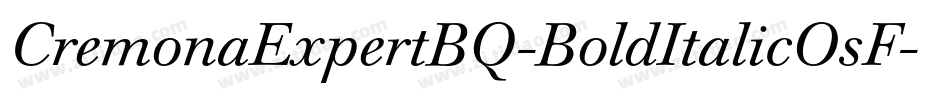 CremonaExpertBQ-BoldItalicOsF字体转换