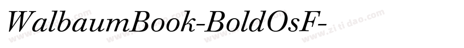 WalbaumBook-BoldOsF字体转换