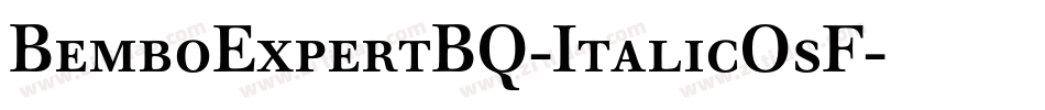 BemboExpertBQ-ItalicOsF字体转换