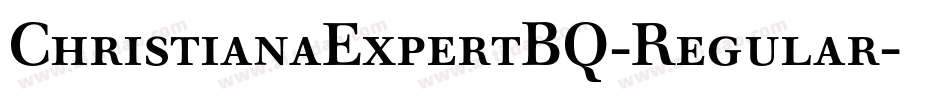 ChristianaExpertBQ-Regular字体转换