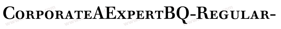 CorporateAExpertBQ-Regular字体转换