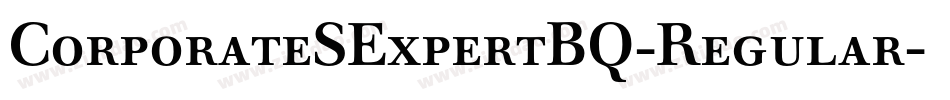 CorporateSExpertBQ-Regular字体转换