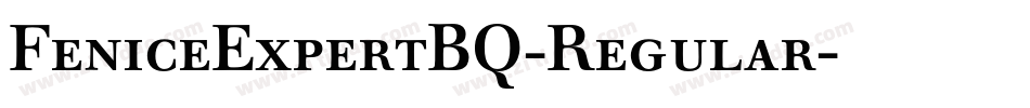 FeniceExpertBQ-Regular字体转换