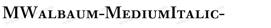 MWalbaum-MediumItalic字体转换