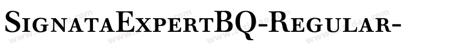 SignataExpertBQ-Regular字体转换