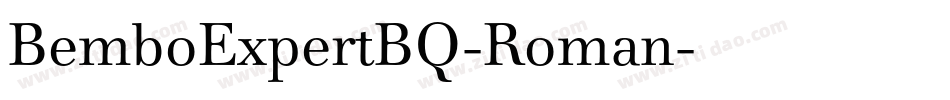BemboExpertBQ-Roman字体转换