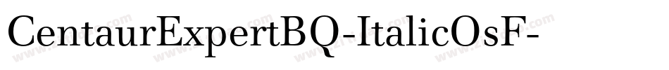 CentaurExpertBQ-ItalicOsF字体转换