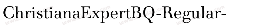 ChristianaExpertBQ-Regular字体转换