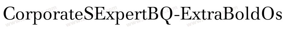 CorporateSExpertBQ-ExtraBoldOsF字体转换