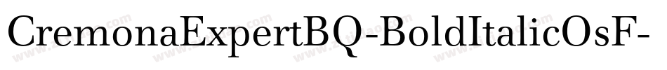 CremonaExpertBQ-BoldItalicOsF字体转换