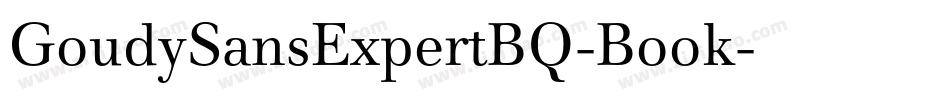 GoudySansExpertBQ-Book字体转换