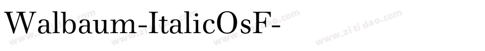 Walbaum-ItalicOsF字体转换