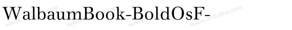 WalbaumBook-BoldOsF字体转换