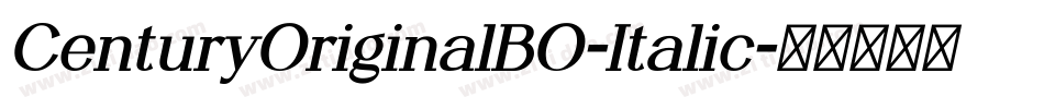 CenturyOriginalBQ-Italic字体转换