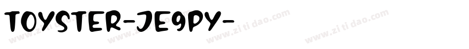 Toyster-jE9py字体转换
