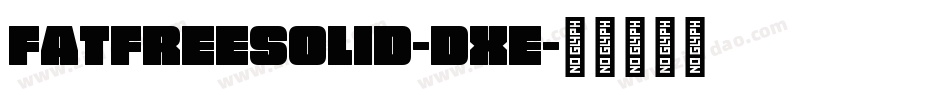 FatFreeSolid-dxE字体转换