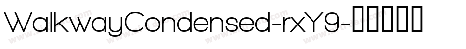 WalkwayCondensed-rxY9字体转换