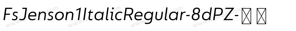 FsJenson1ItalicRegular-8dPZ字体转换