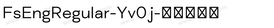 FsEngRegular-Yv0j字体转换