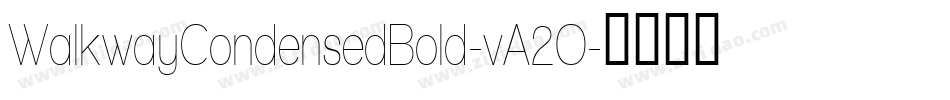 WalkwayCondensedBold-vA2O字体转换