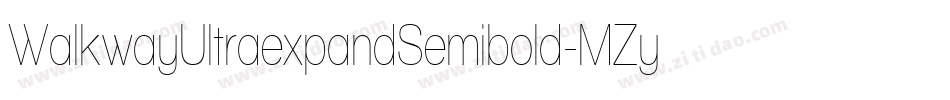 WalkwayUltraexpandSemibold-MZyx字体转换