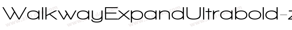 WalkwayExpandUltrabold-zXgG字体转换 WalkwayExpandUltrabold-zXgG字体转换