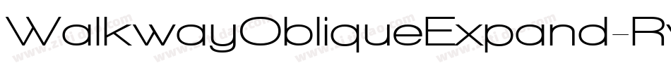 WalkwayObliqueExpand-RvBl字体转换