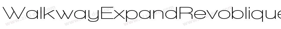 WalkwayExpandRevoblique-yLZq字体转换
