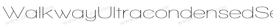 WalkwayUltracondensedSemi-YEg8字体转换 WalkwayUltracondensedSemi-YEg8字体转换