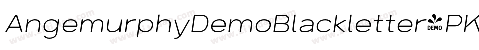 AngemurphyDemoBlackletter-PK34B字体转换