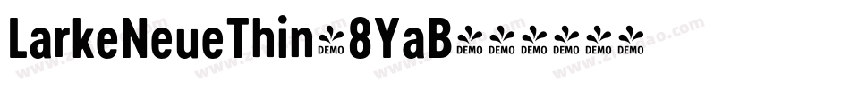LarkeNeueThin-8YaB字体转换