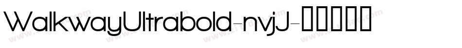 WalkwayUltrabold-nvjJ字体转换