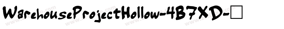 WarehouseProjectHollow-4B7XD字体转换