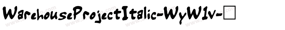 WarehouseProjectItalic-WyW1v字体转换
