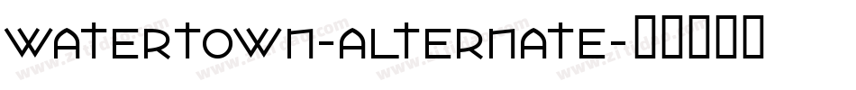 Watertown-Alternate字体转换