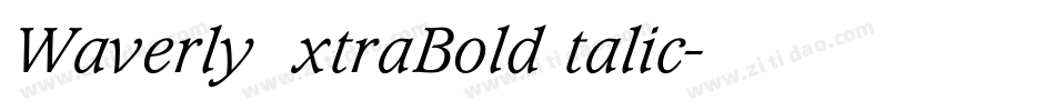 WaverlyExtraBoldItalic字体转换