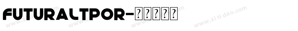 futuraltpor字体转换